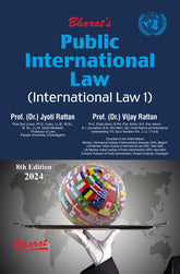 Bharat's Public International Law (International Law 1) by Dr Jyoti Rattan and Dr Vijay Rattan